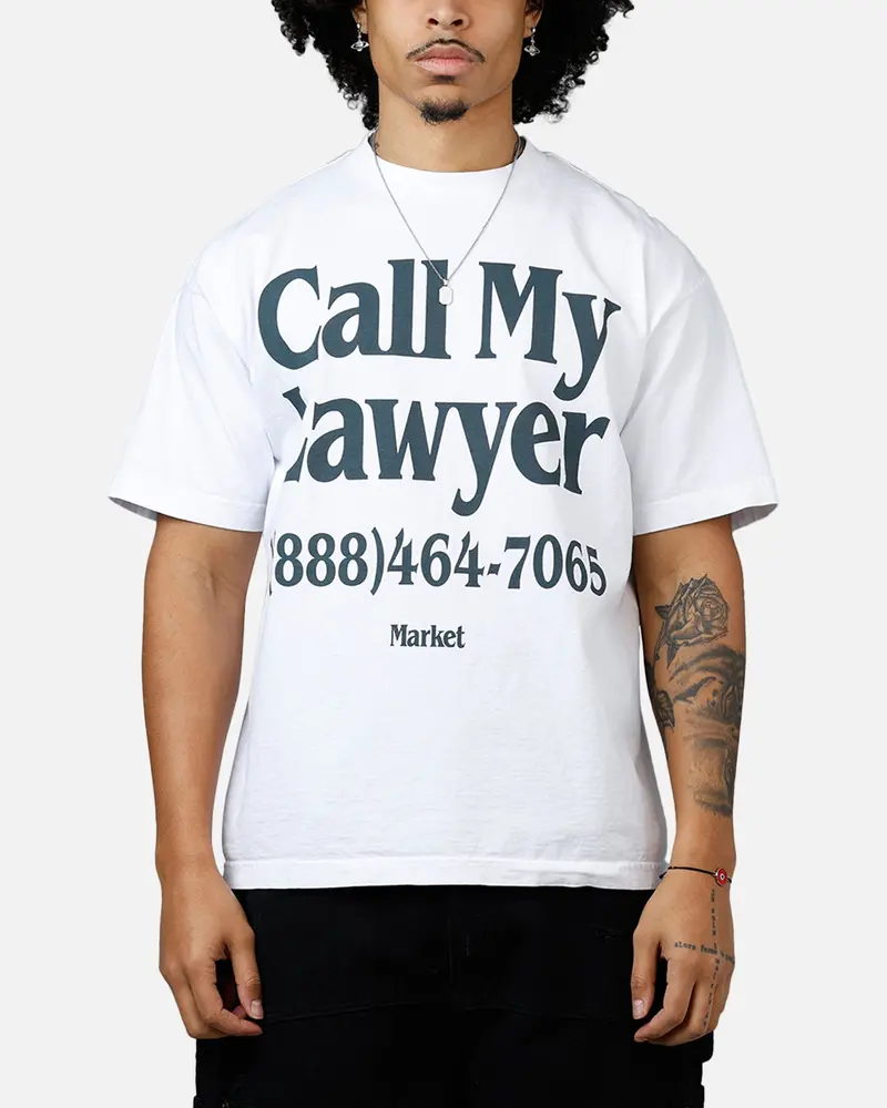 Market Call My Lawyer T-Shirt White 1