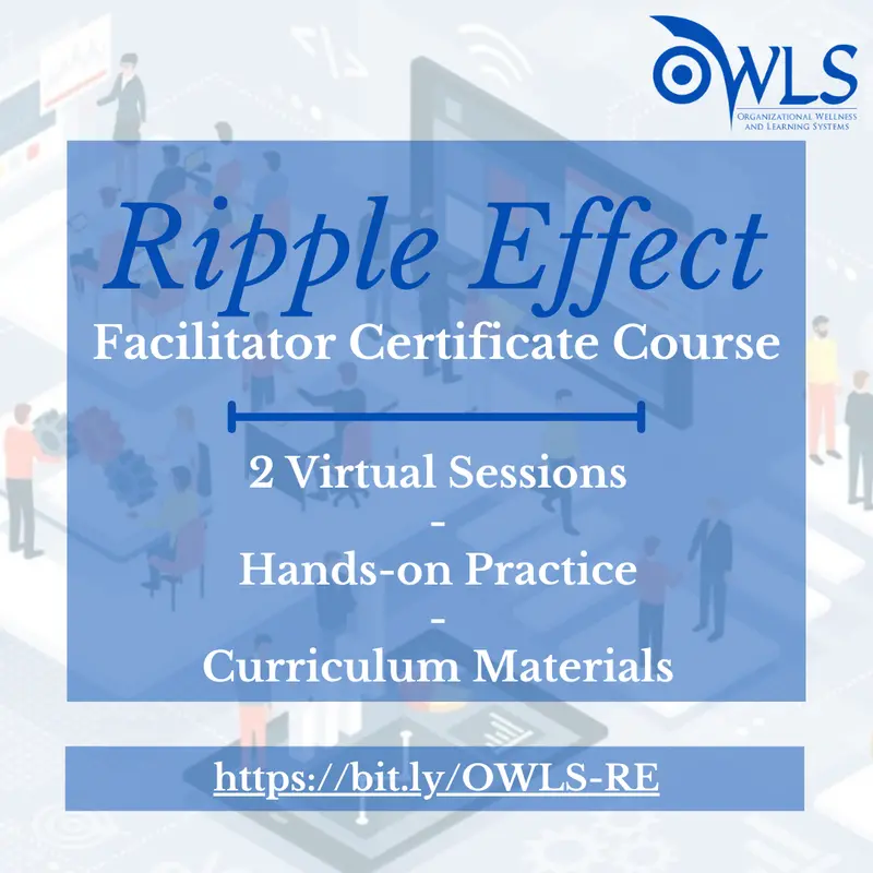 Ripple Effect Facilitator Course 1